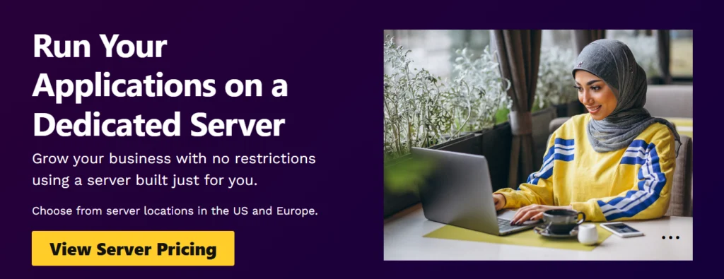 Run your web applications on a dedicated server