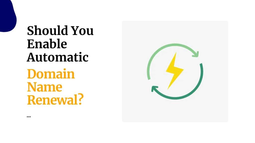 should you enable automatic domain renewal?