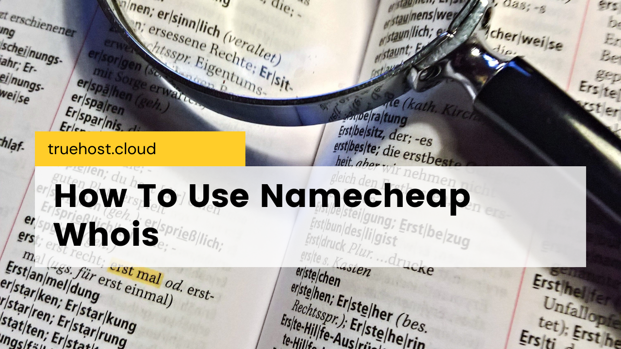 How To Use Namecheap Whois