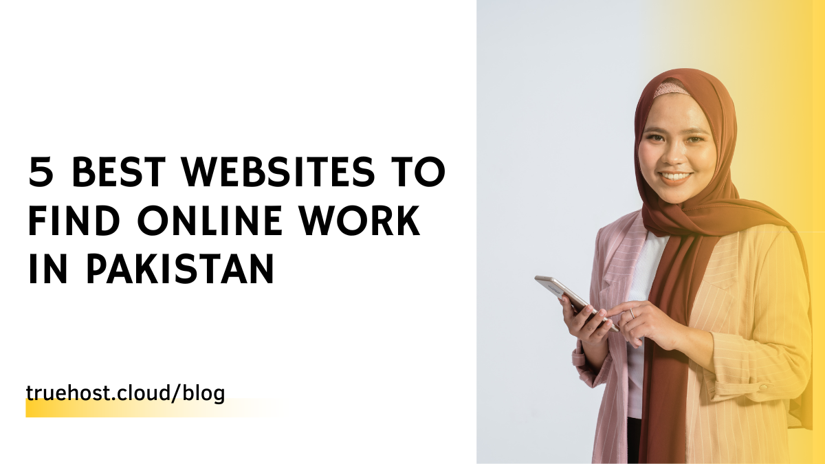 5 Best Websites To Find Online Work in Pakistan