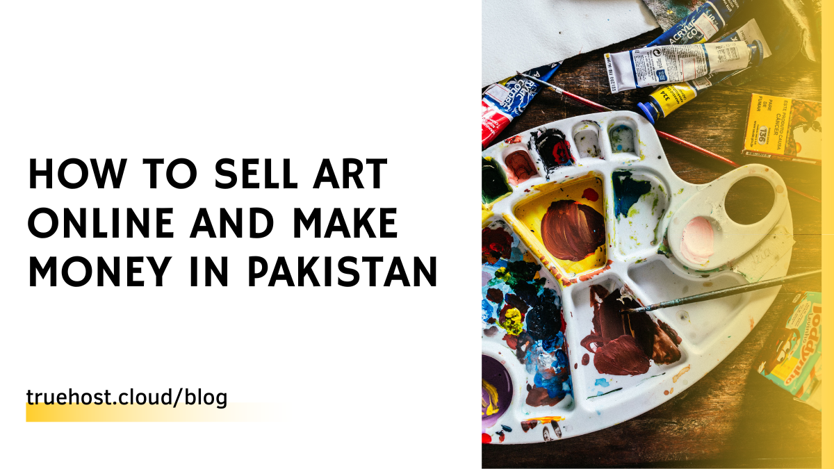 how-to-sell-art-online-and-make-money-in-pakistan