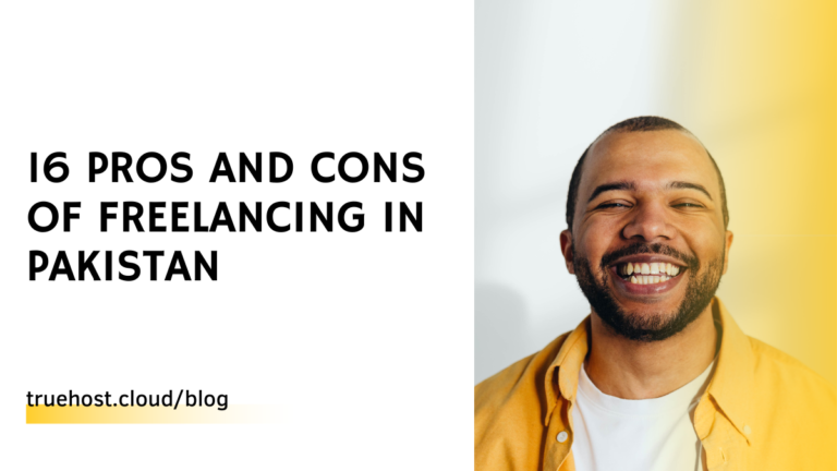 16 Pros and Cons of Freelancing in Pakistan