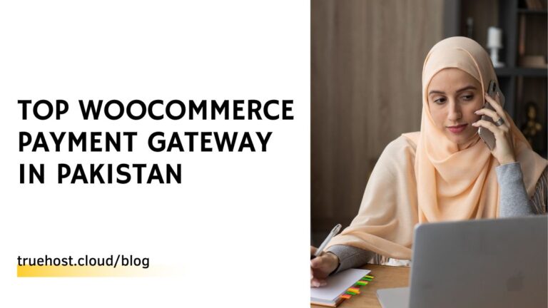 Top Woocommerce Payment Gateway in Pakistan