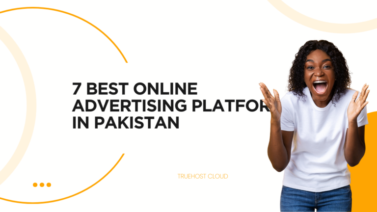 7 Best Online Advertising Platforms in Pakistan