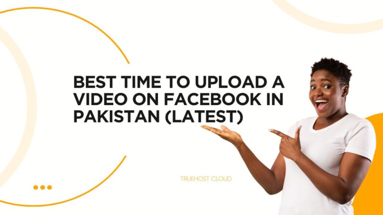 Best Time To Upload a Video on Facebook in Pakistan (Latest)