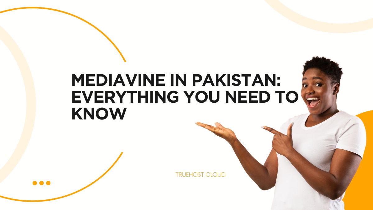 Mediavine in Pakistan: Everything You Need To Know