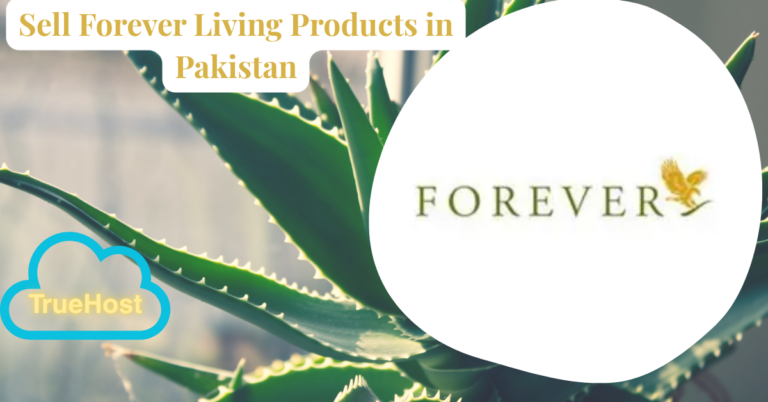 10 Powerful Strategies to Sell Forever Living Products in Pakistan