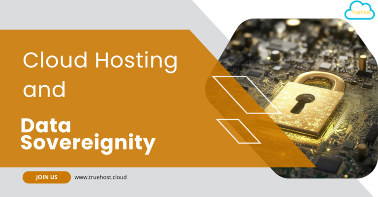 a padlock protecting data, truehost cloud link and the title cloud hosting and data sovereignity