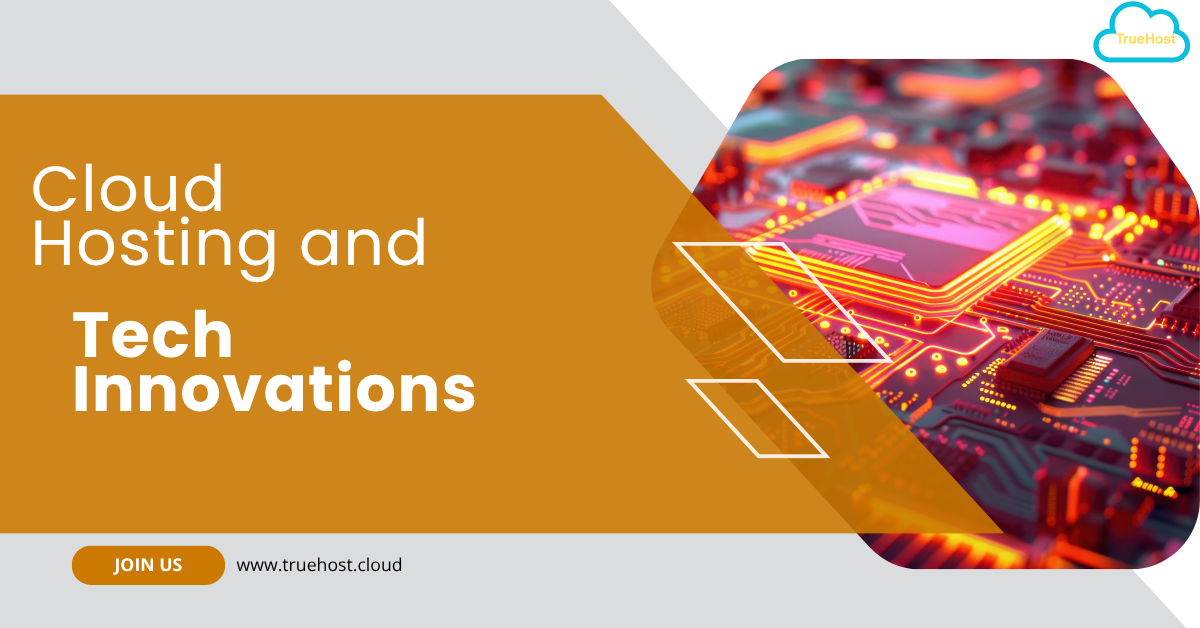 the technology of chips in a graphic and the title cloud hosting and tech innovations
