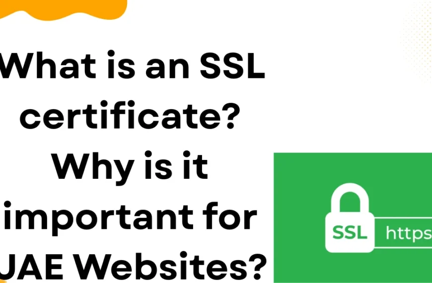 What is an SSL certificate? why is it important for UAE Websites?