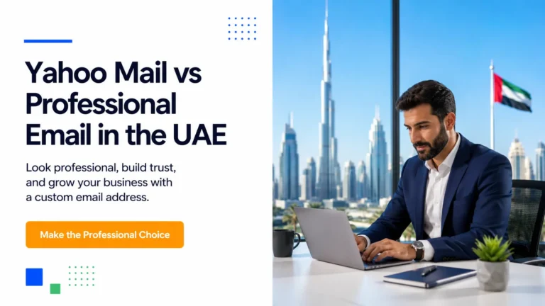 Yahoo Mail vs Professional Email in the UAE